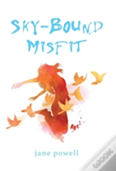 Sky-Bound Misfit