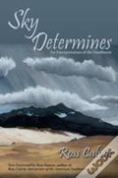 Sky Determines
