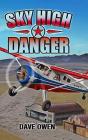Sky High Danger - Preview