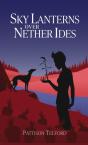 Sky Lanterns Over Nether Ides - Preview