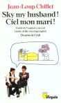 Sky My Husband Ciel Mon Mari - Preview