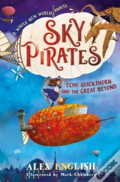 Capa do artigo Sky Pirates: Echo Quickthorn And The Great Beyond