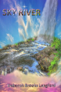 Sky River - Preview