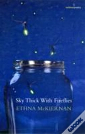 Sky Thick With Fireflies