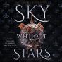 Sky Without Stars - Preview