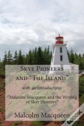 Skye Pioneers And The Island