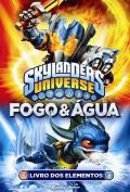 Skylanders - Fogo & Água Livro dos Elementos