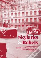 Skylarks And Rebels
