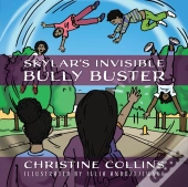 Skylar'S Invisible Bully Buster