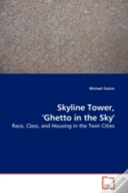 Capa do artigo Skyline Tower, 'Ghetto In The Sky'