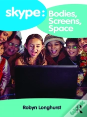 Capa do artigo Skype: Bodies, Screens, Space