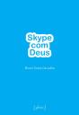 Skype com Deus - Preview