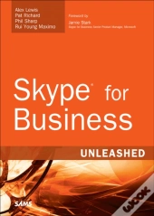 Skype For Business Unleashed