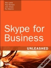 Skype For Business Unleashed