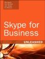 Skype For Business Unleashed - Preview