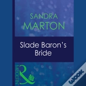 Slade Baron'S Bride