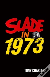 Capa do artigo Slade In 1973