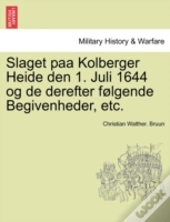 Slaget Paa Kolberger Heide Den 1. Juli 1