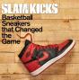 Slam Kicks - Preview