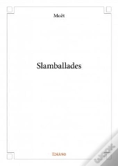 Slamballades
