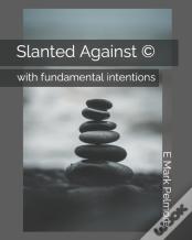 Slanted Against (C)