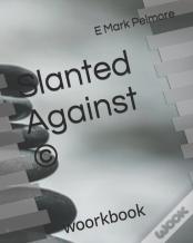 Slanted Against (C)