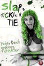 Slap, Tickle And Tie - Preview