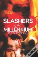 Slashers Of The Millennium