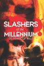 Slashers Of The Millennium - Preview