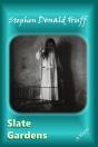 Slate Gardens: A Novel - Preview
