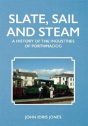Slate, Sail And Steam - Preview