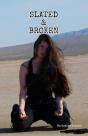 Slated & Broken - Preview