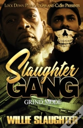 Slaughter Gang: Grind Mode