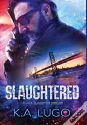 Slaughtered