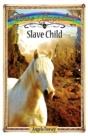 Slave Child - Preview