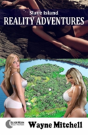 Slave Island Reality Adventures - Preview