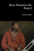 Slave Narrative Six Pack 2
