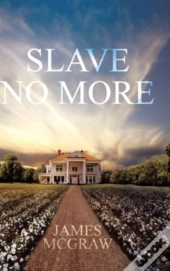 Slave No More