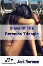 Slave Of The Bermuda Triangle - Preview