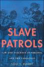 Slave Patrols - Preview