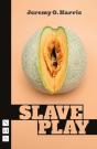 Slave Play - Preview