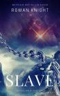 Slave - Preview