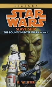 Capa do artigo Slave Ship: Star Wars Legends (The Bounty Hunter Wars)