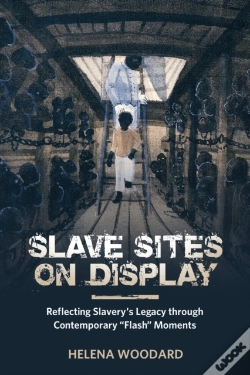 Capa do artigo Slave Sites On Display