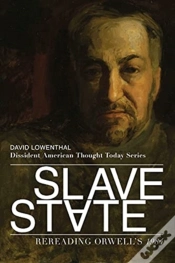 Capa do artigo Slave State Â€“ Rereading Orwell`S 1984