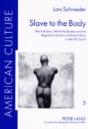 Slave To The Body - Preview