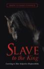 Slave To The King - Preview