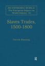 Slave Trades, 1500-1800 - Preview