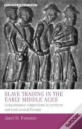 Slave Trading In The Early Middle Ages