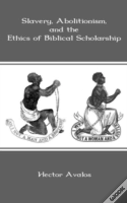 Capa do artigo Slavery, Abolitionism, And The Ethics Of Biblical Scholarship